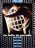 Affiche du film La Fuite au Paradis (1989) de Ettore Pasculli. Voir La Fuite au Paradis en streaming / torrent sur meilleurs-films.fr