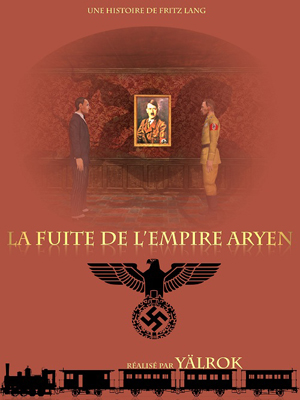 Affiche du court métrage La Fuite de l’empire Aryen (2010) de Yälrok. Voir La Fuite de l’empire Aryen en streaming / torrent sur meilleurs-films.fr