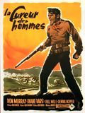 Affiche du film La Fureur des hommes (1958) de Henry Hathaway. Voir La Fureur des hommes en streaming / torrent sur meilleurs-films.fr