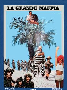Affiche du film La Grande maffia (1971) de Philippe Clair Affiche du film La Grande maffia (1971) de Philippe Clair. Voir La Grande maffia en streaming / torrent sur meilleurs-films.fr