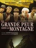 Affiche du film La grande peur dans la montagne (2005) de Claudio Tonetti. Voir La grande peur dans la montagne en streaming / torrent sur meilleurs-films.fr