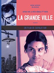 Affiche du film La Grande ville (1963) de Satyajit Ray. Voir La Grande ville en streaming / torrent sur meilleurs-films.fr
