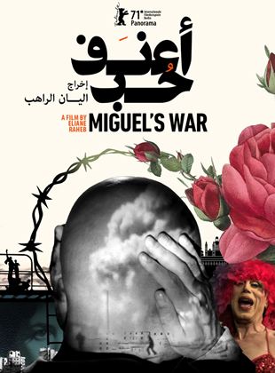 Affiche de la série La Guerre de Miguel (2021) de Eliane Raheb. Voir La Guerre de Miguel en streaming / torrent sur meilleurs-films.fr