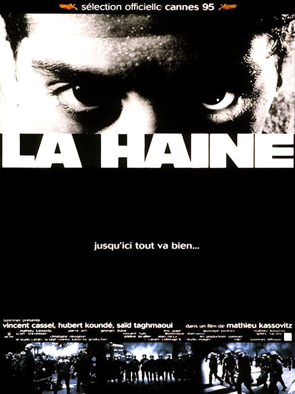 Affiche du film La Haine (1995) de Mathieu Kassovitz Affiche du film La Haine (1995) de Mathieu Kassovitz. Voir La Haine en streaming / torrent sur meilleurs-films.fr