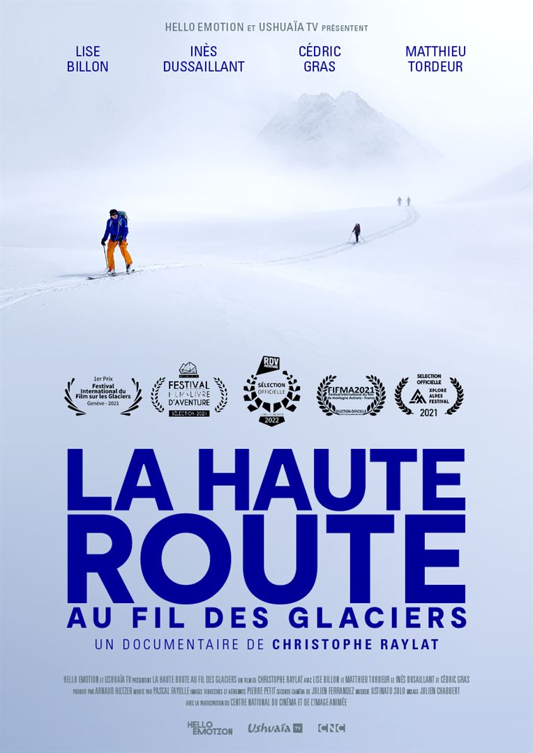 Affiche du court métrage La Haute route (2021) de Christophe Raylat Affiche du court métrage La Haute route (2021) de Christophe Raylat. Voir La Haute route en streaming / torrent sur meilleurs-films.fr