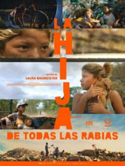 Affiche du film La hija de todas las rabias (2023) de Laura Baumeister de Montis.