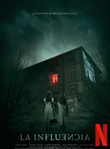 Affiche du film La influencia (2018) de Denis Rovira. Voir La influencia en streaming / torrent sur meilleurs-films.fr
