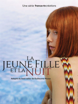 Affiche de la série La Jeune fille et la nuit (2022) de Marston Bloom.