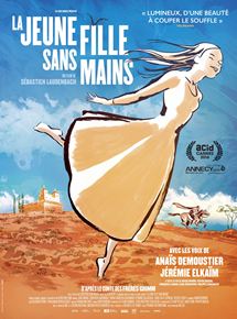 Affiche du film La Jeune Fille Sans Mains (2016) de Sébastien Laudenbach. Voir La Jeune Fille Sans Mains en streaming / torrent sur meilleurs-films.fr
