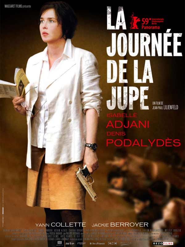 Affiche du film La Journée de la jupe (2008) de Jean-Paul Lilienfeld Affiche du film La Journée de la jupe (2008) de Jean-Paul Lilienfeld. Voir La Journée de la jupe en streaming / torrent sur meilleurs-films.fr