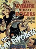 Affiche du film La Joyeuse divorcée (1934) de Mark Sandrich. Voir La Joyeuse divorcée en streaming / torrent sur meilleurs-films.fr