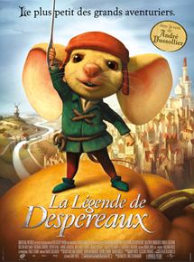 Affiche du film La Légende de Despereaux (2008) de Sam Fell,Robert Stevenhagen, Affiche du film La Légende de Despereaux (2008) de Sam Fell,Robert Stevenhagen,. Voir La Légende de Despereaux en streaming / torrent sur meilleurs-films.fr