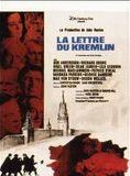Affiche du film La Lettre du Kremlin (1970) de John Huston Affiche du film La Lettre du Kremlin (1970) de John Huston. Voir La Lettre du Kremlin en streaming / torrent sur meilleurs-films.fr