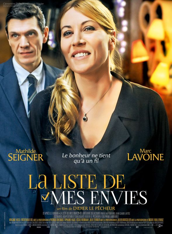 Affiche du film La Liste de mes envies (2014) de Didier Le Pêcheur Affiche du film La Liste de mes envies (2014) de Didier Le Pêcheur. Voir La Liste de mes envies en streaming / torrent sur meilleurs-films.fr