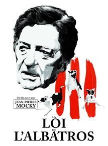 Affiche du film La Loi De L’Albatros (2016) de Charles Schnaebele Affiche du film La Loi De L’Albatros (2016) de Charles Schnaebele. Voir La Loi De L’Albatros en streaming / torrent sur meilleurs-films.fr