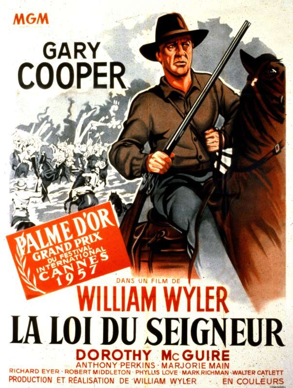 Affiche du film La Loi du Seigneur (1956) de William Wyler. Voir La Loi du Seigneur en streaming / torrent sur meilleurs-films.fr