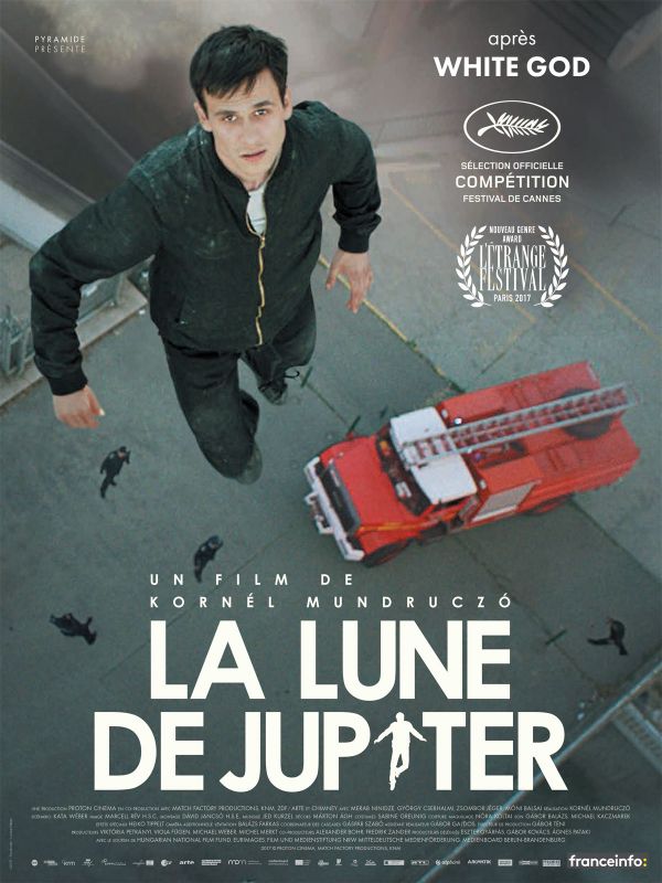Affiche du film La Lune de Jupiter (2017) de Kornél Mundruczó. Voir La Lune de Jupiter en streaming / torrent sur meilleurs-films.fr