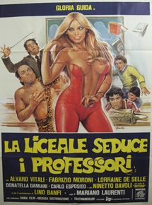 Affiche du film La lycéenne séduit ses professeurs (1979) de Mariano Laurenti. Voir La lycéenne séduit ses professeurs en streaming / torrent sur meilleurs-films.fr