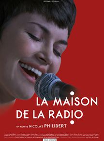 Affiche du film La Maison de la radio (2012) de Nicolas Philibert Affiche du film La Maison de la radio (2012) de Nicolas Philibert. Voir La Maison de la radio en streaming / torrent sur meilleurs-films.fr