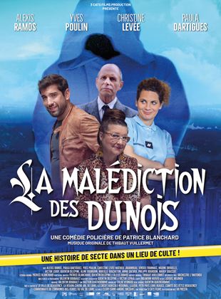 Affiche du film La Malédiction des Dunois (2022) de Patrice Blanchard. Voir La Malédiction des Dunois en streaming / torrent sur meilleurs-films.fr