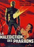 Affiche du film La Malédiction des pharaons (1959) de Terence Fisher Affiche du film La Malédiction des pharaons (1959) de Terence Fisher. Voir La Malédiction des pharaons en streaming / torrent sur meilleurs-films.fr