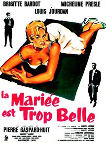 Affiche du film La Mariée est trop belle (1956) de Pierre Gaspard-Huit Affiche du film La Mariée est trop belle (1956) de Pierre Gaspard-Huit. Voir La Mariée est trop belle en streaming / torrent sur meilleurs-films.fr