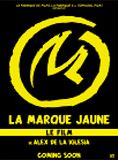 Affiche du film La marque jaune (2009) de . Voir La marque jaune en streaming / torrent sur meilleurs-films.fr