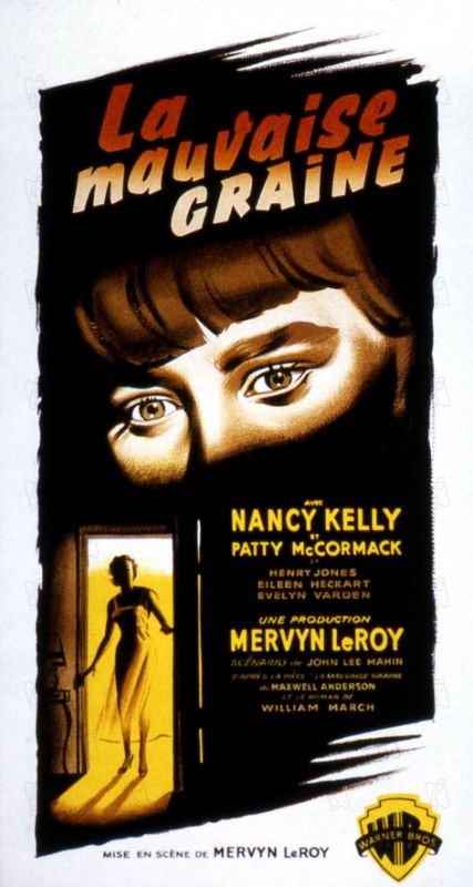 Affiche du film La Mauvaise graine (1956) de Mervyn LeRoy Affiche du film La Mauvaise graine (1956) de Mervyn LeRoy. Voir La Mauvaise graine en streaming / torrent sur meilleurs-films.fr