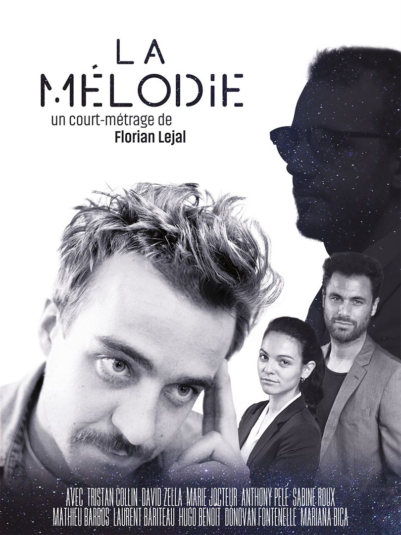 Affiche du court métrage La Mélodie (2020) de Florian Lejal. Voir La Mélodie en streaming / torrent sur meilleurs-films.fr