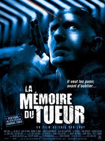 Affiche du film La Mémoire du tueur (2003) de Erik van Looy. Voir La Mémoire du tueur en streaming / torrent sur meilleurs-films.fr