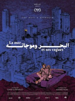 Affiche du film La Mer et ses vagues (2025) de Liana & Renaud.