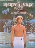 Affiche du film La Merveilleuse visite (1973) de Marcel Carné Affiche du film La Merveilleuse visite (1973) de Marcel Carné. Voir La Merveilleuse visite en streaming / torrent sur meilleurs-films.fr