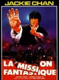Affiche du film La Mission fantastique (1982) de Chu Yen-Ping. Voir La Mission fantastique en streaming / torrent sur meilleurs-films.fr
