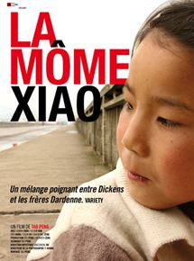 Affiche du film La Môme Xiao (2007) de Tao Peng. Voir La Môme Xiao en streaming / torrent sur meilleurs-films.fr