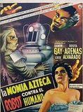 Affiche du film La Momie aztèque contre le robot (1958) de Rafael Portillo Affiche du film La Momie aztèque contre le robot (1958) de Rafael Portillo. Voir La Momie aztèque contre le robot en streaming / torrent sur meilleurs-films.fr