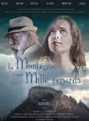Affiche du film La Montagne aux Mille regards (2022) de Bastien Verney. Voir La Montagne aux Mille regards en streaming / torrent sur meilleurs-films.fr
