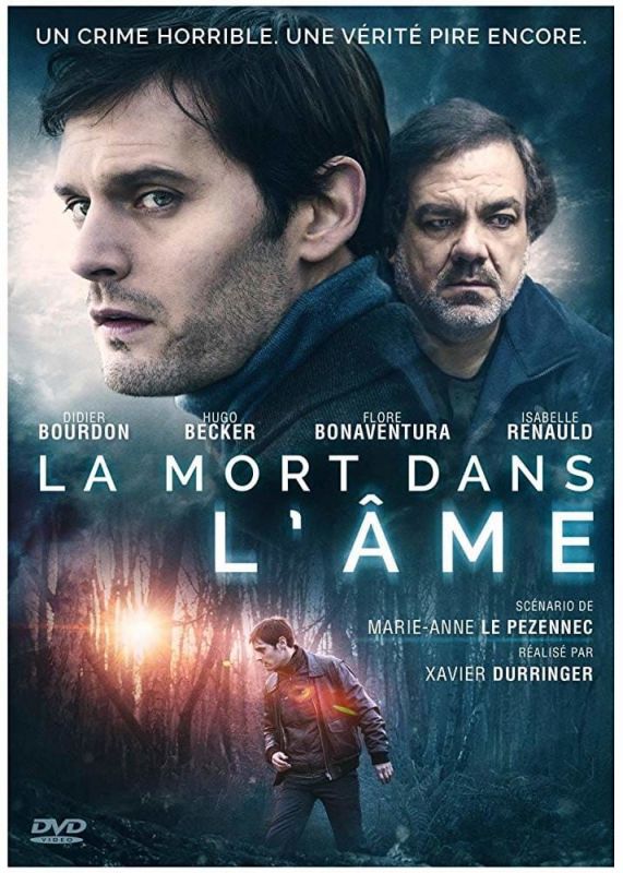 Affiche du film La Mort dans l’Âme (2016) de Xavier Durringer Affiche du film La Mort dans l’Âme (2016) de Xavier Durringer. Voir La Mort dans l’Âme en streaming / torrent sur meilleurs-films.fr