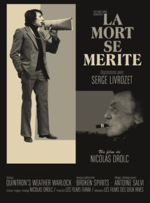 Affiche du film La Mort se mérite, digressions avec Serge Livrozet (2016) de Nicolas Drolc. Voir La Mort se mérite, digressions avec Serge Livrozet en streaming / torrent sur meilleurs-films.fr