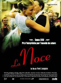 Affiche du film La Noce (2000) de Pavel Lungin. Voir La Noce en streaming / torrent sur meilleurs-films.fr