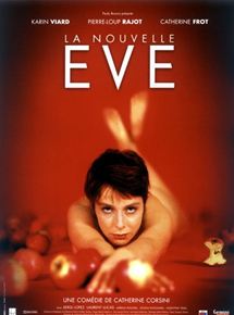 Affiche du film La Nouvelle Eve (1998) de Catherine Corsini Affiche du film La Nouvelle Eve (1998) de Catherine Corsini. Voir La Nouvelle Eve en streaming / torrent sur meilleurs-films.fr