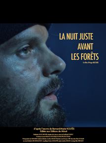 Affiche du film La nuit juste avant les forêts (2017) de Hugo Becker Affiche du film La nuit juste avant les forêts (2017) de Hugo Becker. Voir La nuit juste avant les forêts en streaming / torrent sur meilleurs-films.fr