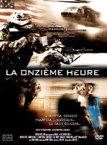 Affiche du film La Onzième heure (2008) de John Lyde. Voir La Onzième heure en streaming / torrent sur meilleurs-films.fr