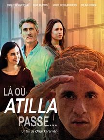 Affiche du film Là où Atilla passe… (2015) de Onur Karaman. Voir Là où Atilla passe… en streaming / torrent sur meilleurs-films.fr