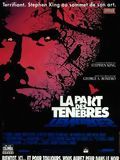 Affiche du film La Part des ténèbres (1993) de George A. Romero Affiche du film La Part des ténèbres (1993) de George A. Romero. Voir La Part des ténèbres en streaming / torrent sur meilleurs-films.fr
