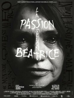 Affiche du film La Passion selon Béatrice (2024) de Fabrice Du Welz.