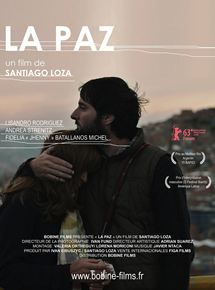 Affiche du film La Paz (2013) de Santiago Loza. Voir La Paz en streaming / torrent sur meilleurs-films.fr