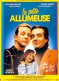 Affiche du film La Petite Allumeuse (1987) de Danièle Dubroux. Voir La Petite Allumeuse en streaming / torrent sur meilleurs-films.fr