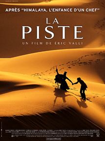 Affiche du film La Piste (2004) de Eric Valli. Voir La Piste en streaming / torrent sur meilleurs-films.fr