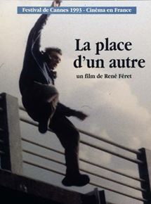 Affiche du film La Place d’un autre (1993) de René Féret Affiche du film La Place d’un autre (1993) de René Féret. Voir La Place d’un autre en streaming / torrent sur meilleurs-films.fr