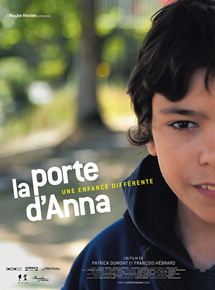 Affiche du film La Porte d’Anna (2014) de Patrick Dumont,François Hébrard,. Voir La Porte d’Anna en streaming / torrent sur meilleurs-films.fr